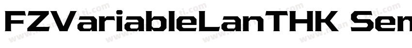 FZVariableLanTHK Sem字体转换